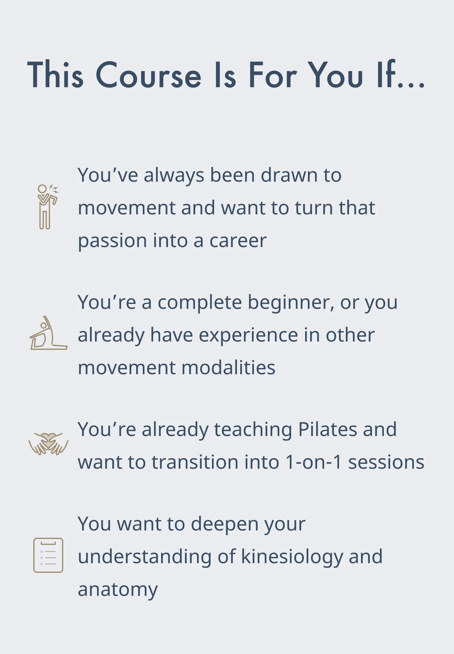 This Course Is For You If…